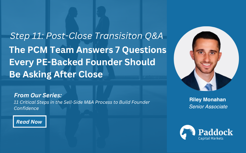 Post-Close Transition Q&A: The PCM Team Answers the 7 Questions Every PE-Backed Founder Should Be Asking After Close